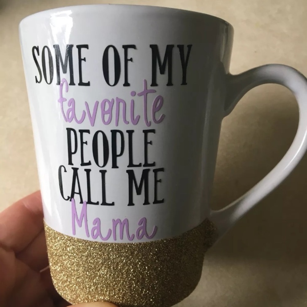 Some of My Favorite People Call Me Mama - Mug